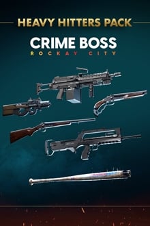 Crime Boss: Rockay City - Heavy Hitters Pack
